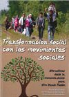 TRANSFORMACION SOCIAL CON LOS MOVIMIENTOS SOCIALES