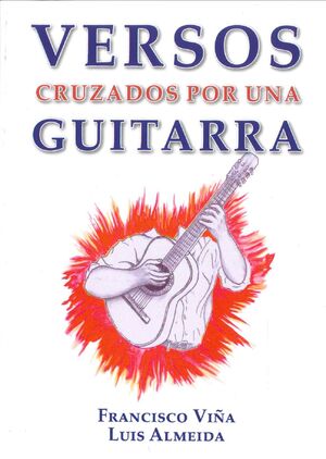 VERSOS CRUZADOS POR UNA GUITARRA