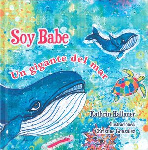 SOY BABE UN GIGANTE DEL MAR