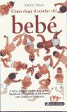 CÓMO ELEGIR EL NOMBRE DEL BEBÉ