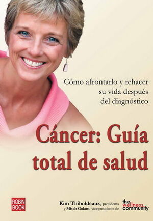 CÁNCER: GUÍA TOTAL DE SALUD