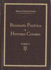 BIOGRAFIA POLITICA E HISTORIA CANARIA I