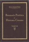 BIOGRAFIA POLITICA E HISTORICA CANARIA III