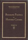 BIOGRAFIA POLITICA E HISTORICA CANARIA IV