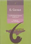 EL CACIQUE