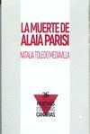LA MUERTE DE ALAIA PARISI