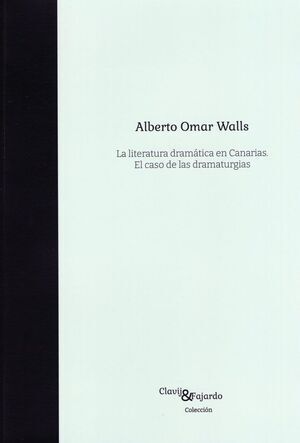 LITERATURA DRAMATICA EN CANARIAS.EL CASO DE LAS DRAMATURGAS