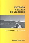 ENTRADA Y SALIDA DE VIAJEROS