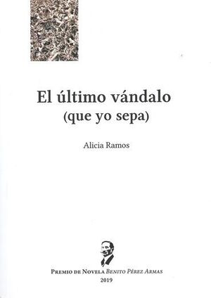 EL ÚLTIMO VÁNDALO (QUE YO SEPA)