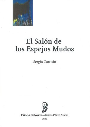 EL SALÓN DE LOS ESPEJOS MUDOS