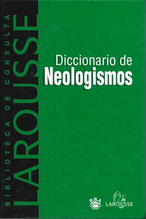 DICCIONARIO DE NEOLOGISMOS