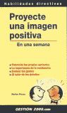 PROYECTE UNA IMAGEN POSITIVA