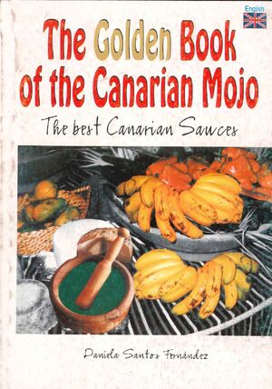 THE GOLDEN BOOK OF THE CANARIAN MOJO