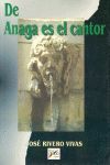 DE ANAGA ES EL CANTOR