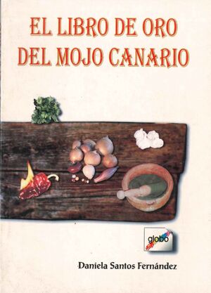 EL LIBRO DE ORO DEL MOJO CANARIO