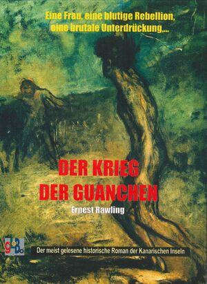 DER KRIEG DER GUANCHEN