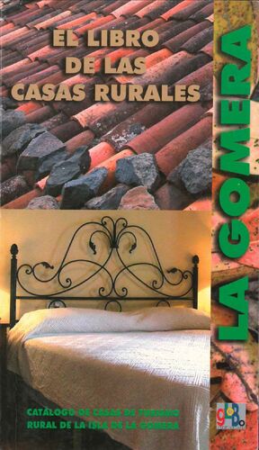 LA GOMERA. EL LIBRO DE LAS CASAS RURALES