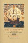 COLÓN EN GRAN CANARIA (1492, 1493, 1502)