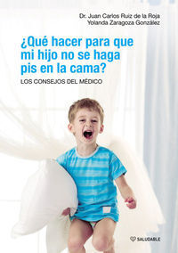 ¿QUÉ HACER PARA QUE MI HIJO NO SE HAGA PIS EN LA CAMA? LOS CONSEJOS DEL MÉDICO