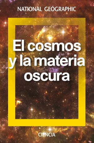 EL COSMOS Y LA MATERIA OSCURA