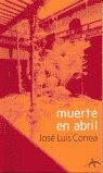 MUERTE EN ABRIL