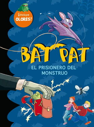 EL PRISIONERO DEL MONSTRUO (BAT PAT OLORES 2)