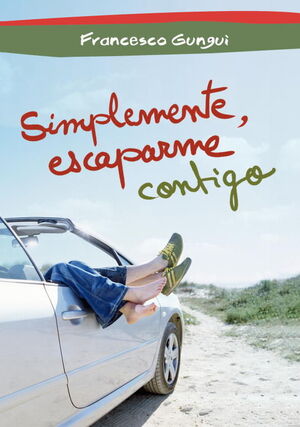 SIMPLEMENTE, ESCAPARME CONTIGO (ALICE Y LUCAS, UNA HISTORIA DE AMOR 3)