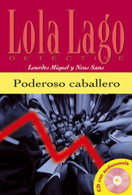 PODEROSO CABALLERO,  LOLA LAGO + CD