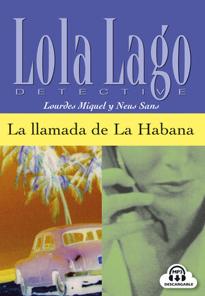 LA LLAMADA DE LA HABANA,  LOLA LAGO + CD