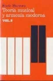 TEORÍA MUSICAL Y ARMONÍA MODERNA VOL. II