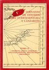 V JORNADAS DE ESTUDIOS SOBRE FUERTEVENTURA Y LANZAROTE TOMO II