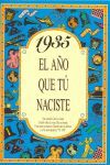 1935 EL AÑO QUE TU NACISTE