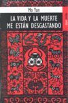 LA VIDA Y LA MUERTE ME EST?N DESGASTANDO
