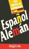 GUÍA PRÁCTICA ESPAÑOL-ALEMÁN