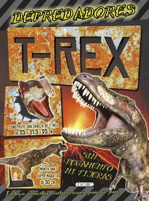 DEPREDADORES T - REX