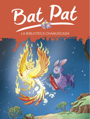 LA BIBLIOTECA CHAMUSCADA (SERIE BAT PAT 41)