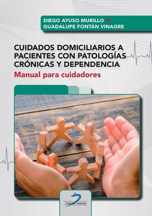 CUIDADOS DOMICILIARIOS A PACIENTES CON PATOLOGÍAS CRÓNICAS Y DEPENDENCIA