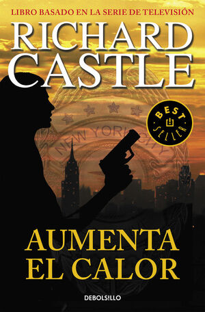 AUMENTA EL CALOR (SERIE CASTLE 3)