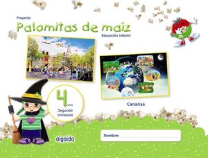 PROYECTO PALOMITAS DE MAÍZ. EDUCACIÓN INFANTIL. 4 AÑOS. SEGUNDO TRIMESTRE