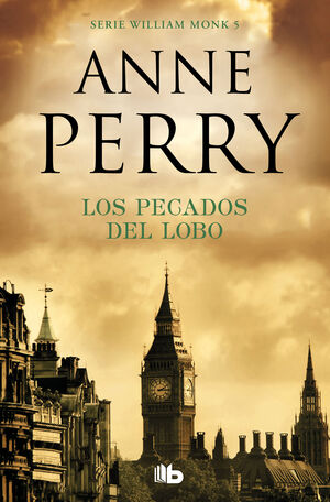 LOS PECADOS DEL LOBO (DETECTIVE WILLIAM MONK 5)