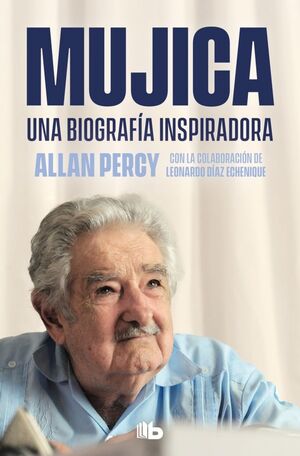 MUJICA:UNA BIOGRAFIA INSPIRADORA