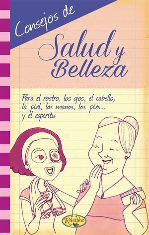 CONSEJOS DE SALUD Y BELLEZA