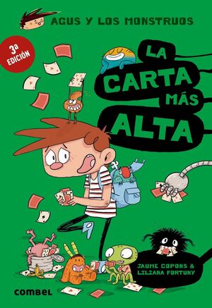 LA CARTA MÁS ALTA (AGUS Y LOS MONSTRUOS 7)