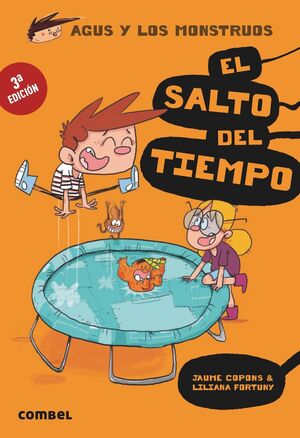 EL SALTO DEL TIEMPO (AGUS Y LOS MONSTRUOS 8)