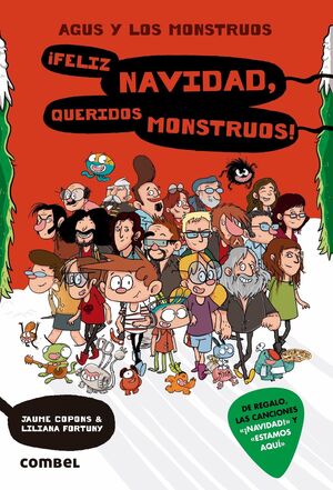 ¡FELIZ NAVIDAD, QUERIDOS MONSTRUOS! (AGUS Y LOS MONSTRUOS 9)