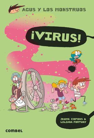 ¡VIRUS! (AGUS Y LOS MONSTRUOS 14)