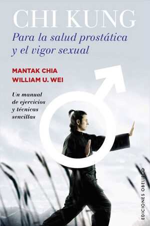 CHI KUNG PARA LA SALUD PROSTÁTICA Y EL VIGOR SEXUAL