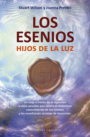 LOS ESENIOS. HIJOS DE LA LUZ