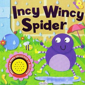 INCY WINCY SPIDER (LIBRO SONORO)