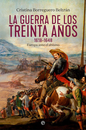 LA GUERRA DE LOS TREINTA AÑOS 1618-1648